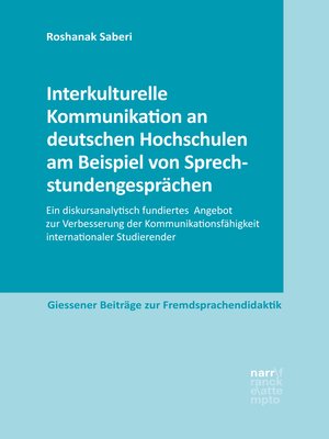 cover image of Interkulturelle Kommunikation an deutschen Hochschulen am Beispiel von Sprechstundengesprächen